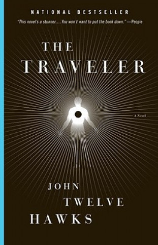 Kniha The Traveler John Twelve Hawks