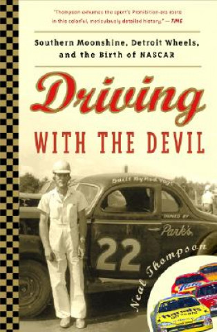 Книга Driving With the Devil Neal Thompson