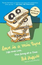 Carte Love Is a Mix Tape Rob Sheffield