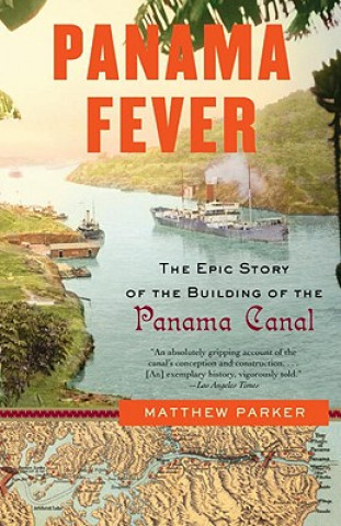 Kniha Panama Fever Matthew Parker