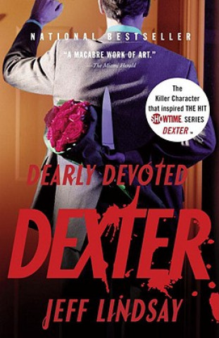 Kniha Dearly Devoted Dexter Jeffry P. Lindsay