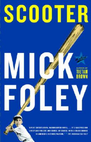 Kniha Scooter Mick Foley