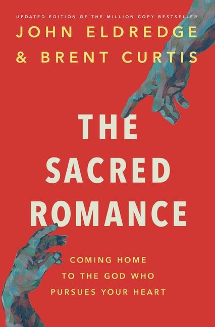 Kniha Sacred Romance Brent Curtis
