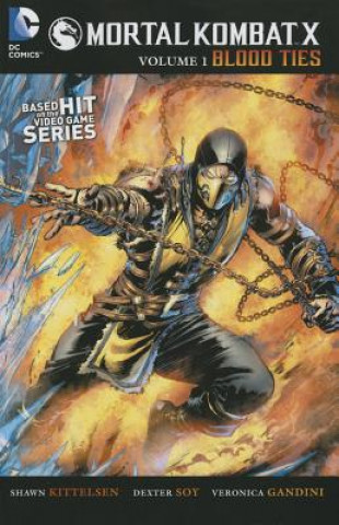 Carte Mortal Kombat X Vol. 1: Blood Ties Shawn Kittelsen