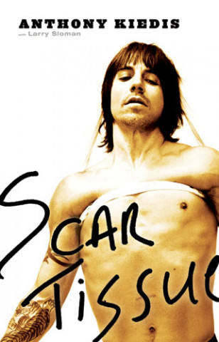 Kniha Scar Tissue Anthony Kiedis