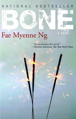 Kniha Bone Fae Myenne Ng
