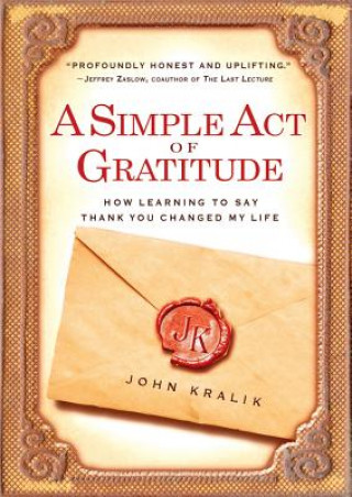 Buch Simple Act of Gratitude John Kralik