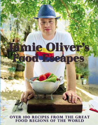 Kniha Jamie Oliver's Food Escapes Jamie Oliver