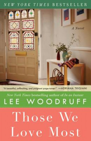Kniha Those We Love Most Lee Woodruff