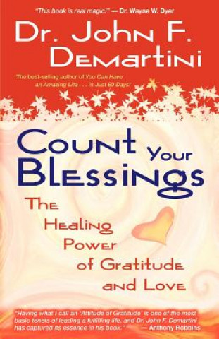 Kniha Count Your Blessings John F. Demartini