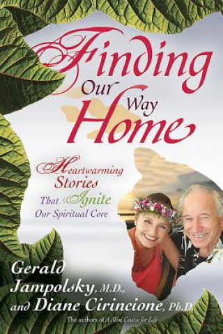 Buch Finding Our Way Home Gerald G. Jampolsky
