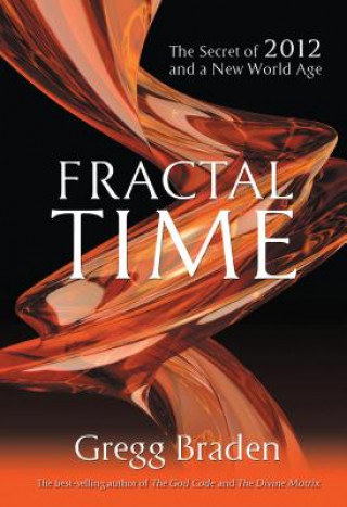 Kniha Fractal Time Gregg Braden