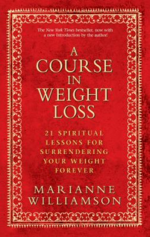 Carte A Course in Weight Loss Marianne Williamson