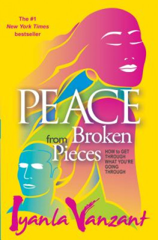 Book Peace from Broken Pieces Iyanla Vanzant