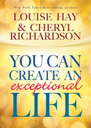 Könyv You Can Create an Exceptional Life Louise Hay