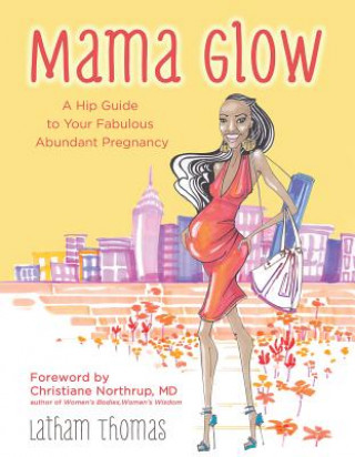 Buch Mama Glow Latham Thomas