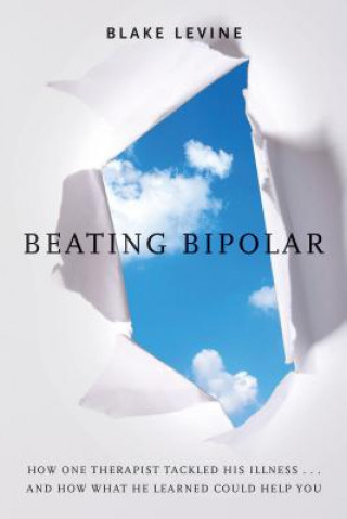 Kniha Beating Bipolar Blake Levine