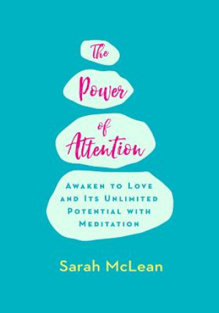 Kniha The Power of Attention Sarah Mclean