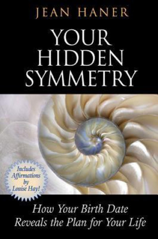 Kniha Your Hidden Symmetry Jean Haner