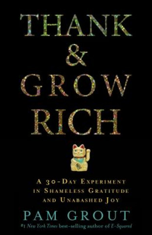 Kniha Thank & Grow Rich Pam Grout