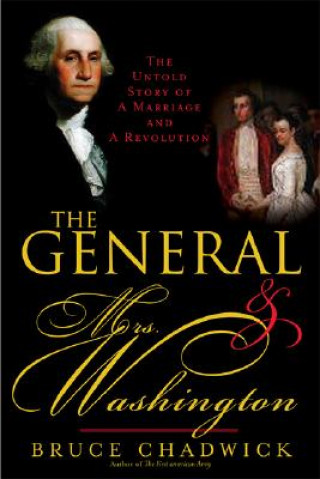 Книга The General & Mrs. Washington Bruce Chadwick