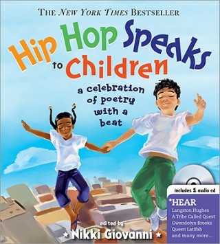 Könyv Hip Hop Speaks to Children with CD Nikki Giovanni