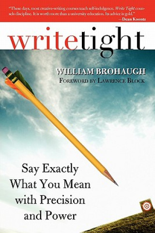 Könyv Write Tight William Brohaugh