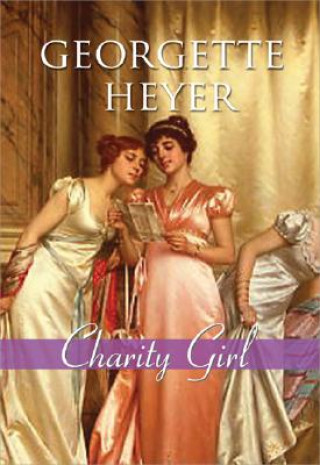 Könyv Charity Girl Georgette Heyer