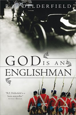 Kniha God Is an Englishman R F Delderfield