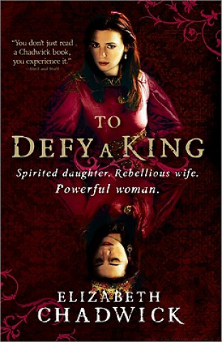Book To Defy A King Elizabeth Chadwick