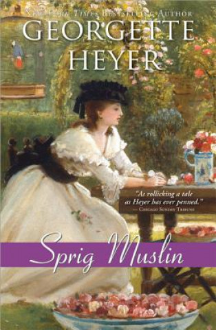 Kniha Sprig Muslin Georgette Heyer