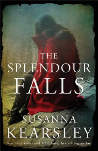 Kniha The Splendour Falls Susanna Kearsley