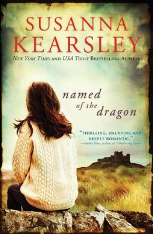 Carte Named of the Dragon Susanna Kearsley