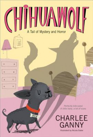 Kniha Chihuawolf Charlee Ganny