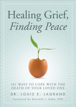 Buch Healing Grief, Finding Peace Louis E. LaGrand