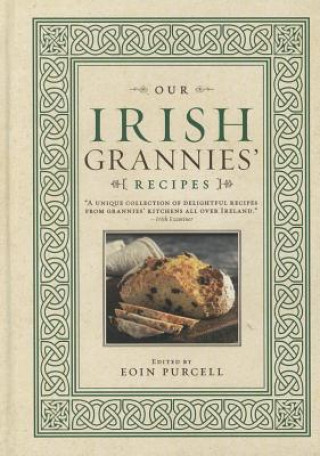 Carte Our Irish Grannies' Recipes Eoin Purcell