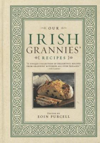 Book Our Irish Grannies' Recipes Eoin Purcell