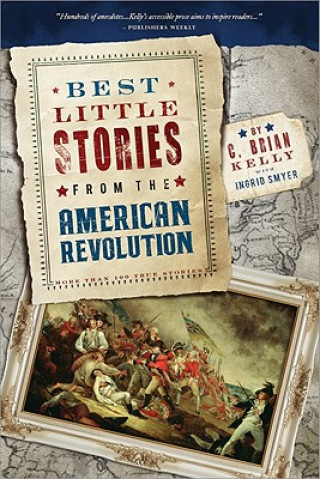 Książka Best Little Stories from the American Revolution C. Brian Kelly