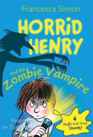 Kniha Horrid Henry and The Zombie Vampire Francesca Simon