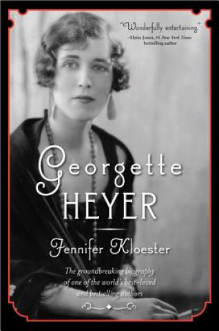 Kniha Georgette Heyer Jennifer Kloester