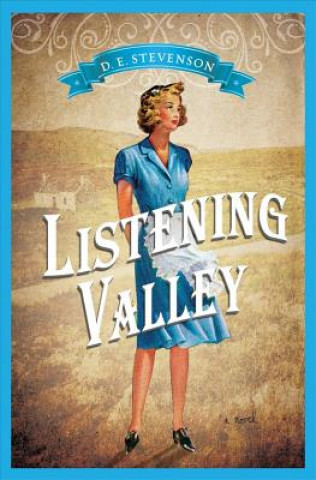 Kniha Listening Valley D. E. Stevenson