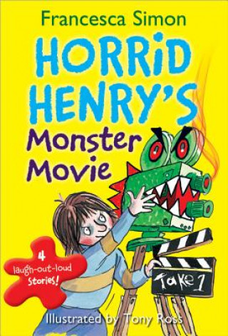 Könyv Horrid Henry's Monster Movie Francesca Simon
