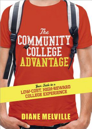 Carte The Community College Advantage Diane Melville