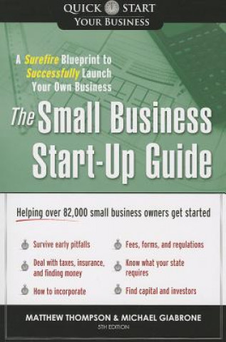 Книга The Small Business Start-Up Guide Matthew Thompson