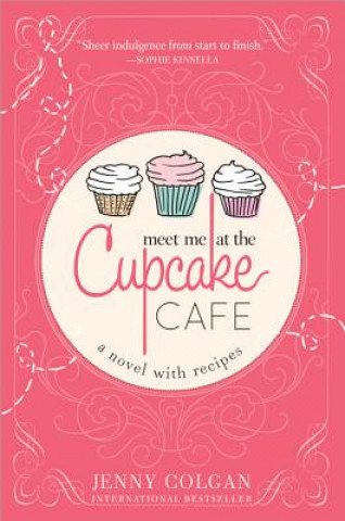 Könyv Meet Me at the Cupcake Cafe Jenny Colgan