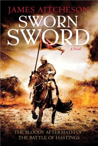 Kniha Sworn Sword James Aitcheson