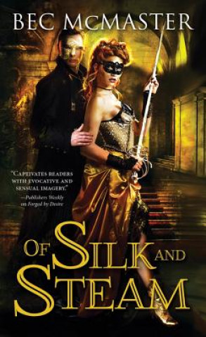 Könyv Of Silk and Steam Bec Mcmaster