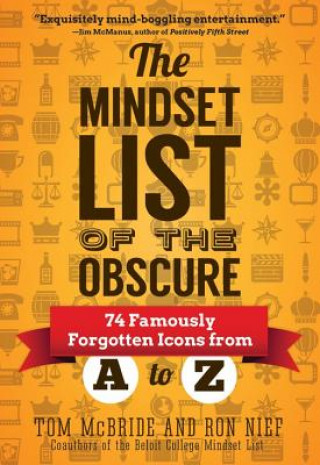 Książka The Mindset List of the Obscure Tom Mcbride