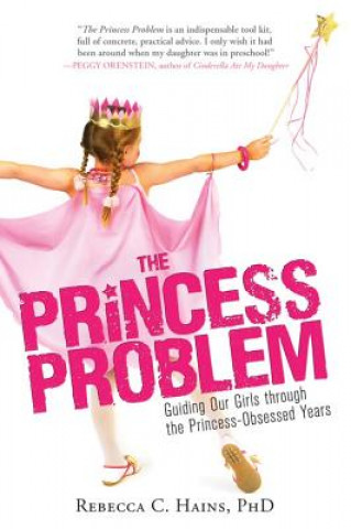 Kniha The Princess Problem Rebecca C. Hains