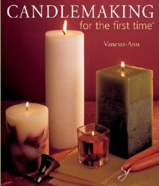 Carte Candlemaking for the First Time Vanessa-Ann